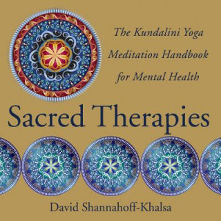 Kniha Sacred Therapies David Shannahoff Khal