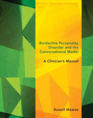 Buch Borderline Personality Disorder and the Conversational Model Russell Meares