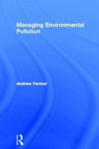 Livro Managing Environmental Pollution A M Farmer