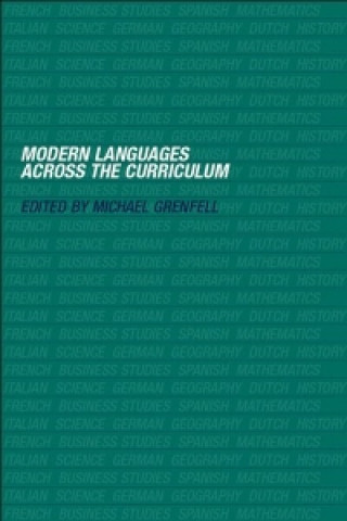 Könyv Modern Languages Across the Curriculum Michael Grenfell