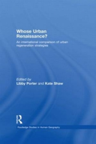 Knjiga Whose Urban Renaissance? Libby Porter