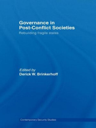 Kniha Governance in Post-Conflict Societies Brinkerhoff Der