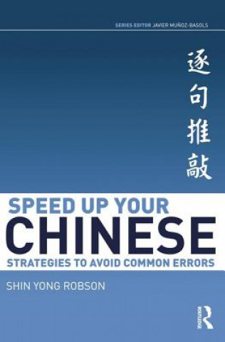 Книга Speed Up Your Chinese Shin Yong Robson