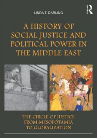 Carte History of Social Justice and Political Power in the Middle East Linda Darling
