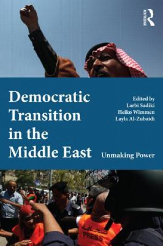 Carte Democratic Transition in the Middle East Larbi Sadiki