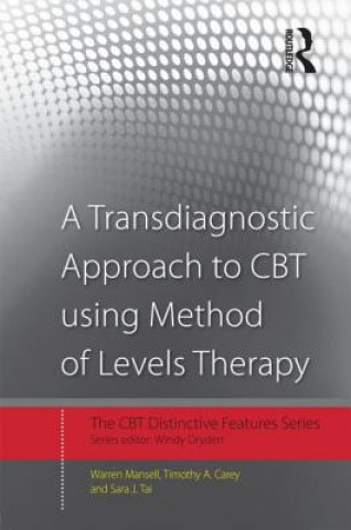 Könyv Transdiagnostic Approach to CBT using Method of Levels Therapy Warren Mansell