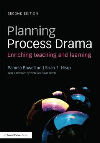 Kniha Planning Process Drama Pam Bowell