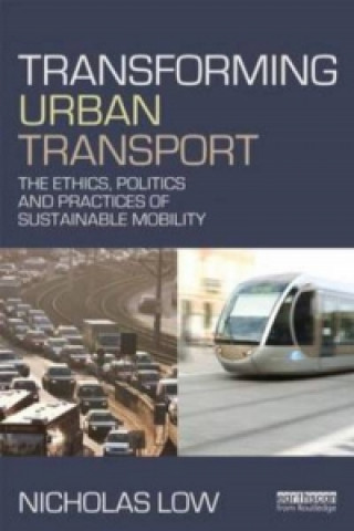 Kniha Transforming Urban Transport 