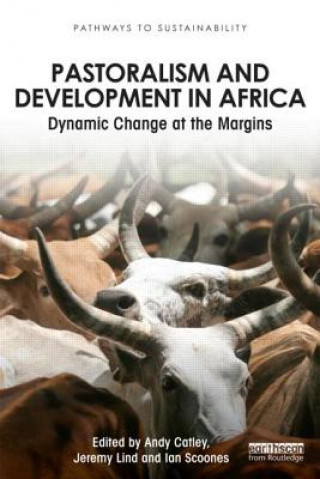 Книга Pastoralism and Development in Africa Andy Catley