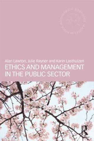 Könyv Ethics and Management in the Public Sector Alan Lawton