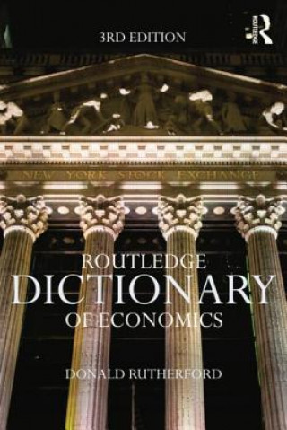 Kniha Routledge Dictionary of Economics Donald Rutherford