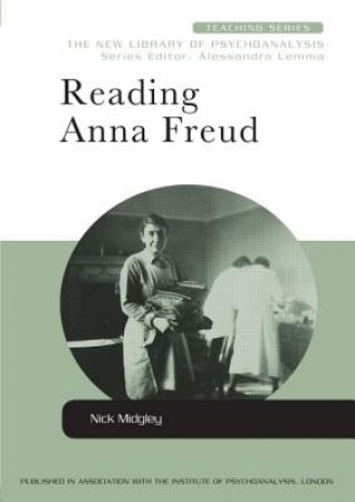 Könyv Reading Anna Freud Nick Midgley