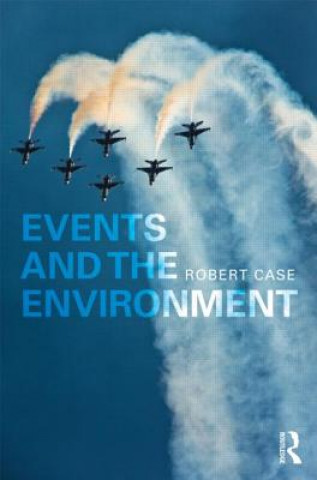 Könyv Events and the Environment Robert Case