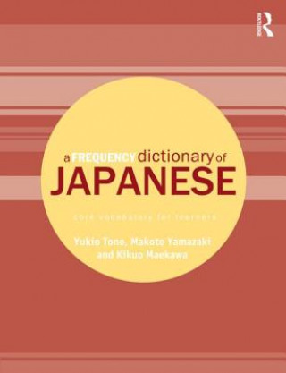 Kniha Frequency Dictionary of Japanese Yukio Tono