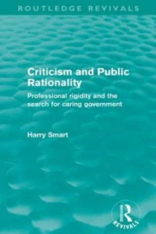 Kniha Criticism and Public Rationality Harry Smart