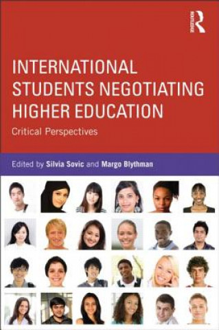 Kniha International Students Negotiating Higher Education Silvia Sovic