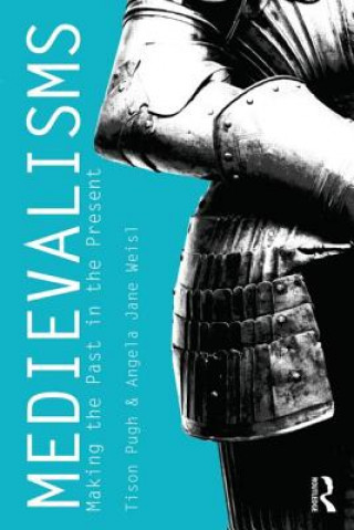 Buch Medievalisms Tison Pugh