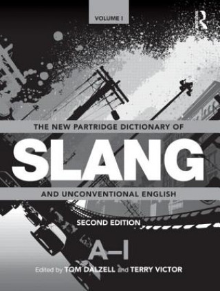 Könyv New Partridge Dictionary of Slang and Unconventional English Tom Dalzell