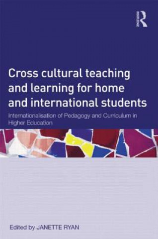 Kniha Cross-Cultural Teaching and Learning for Home and International Students 