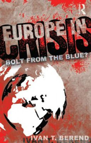 Kniha Europe in Crisis Ivan Berend