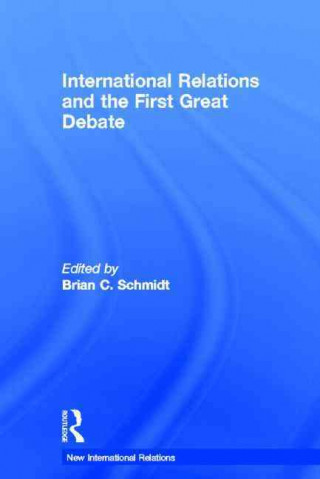 Kniha International Relations and the First Great Debate 