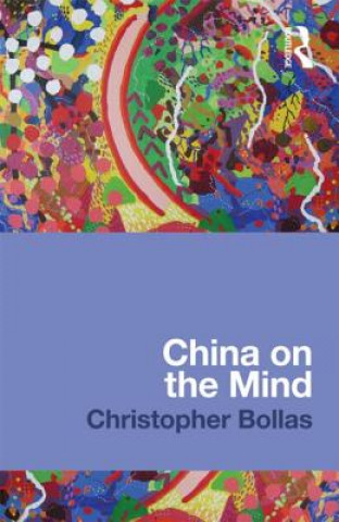 Книга China on the Mind Bollas