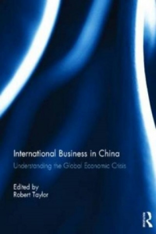 Kniha International Business in China Robert Taylor
