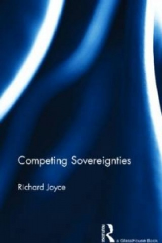 Kniha Competing Sovereignties Richard Joyce