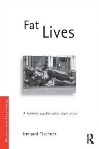 Kniha Fat Lives Irmgard Tischner