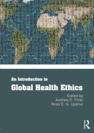 Kniha Introduction to Global Health Ethics 