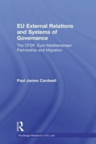 Carte EU External Relations and Systems of Governance Paul James Cardwell