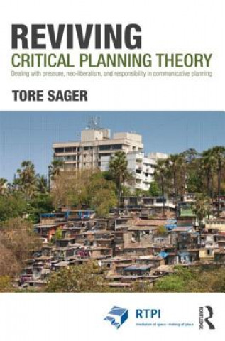 Kniha Reviving Critical Planning Theory Tore Řivin Sager