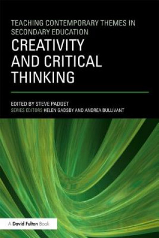 Carte Creativity and Critical Thinking Steve Padget