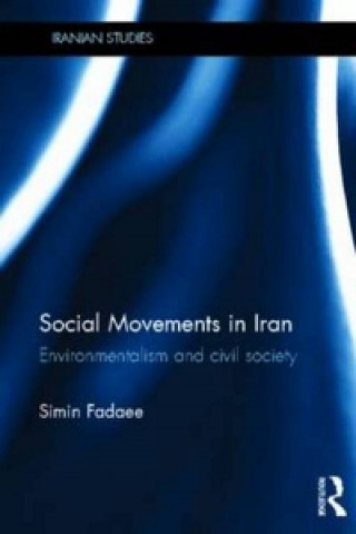 Boek Social Movements in Iran Simin Fadaee