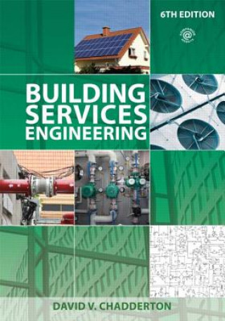 Kniha Building Services Engineering David V Chadderton