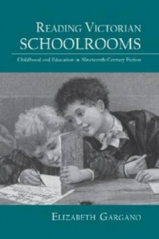 Carte Reading Victorian Schoolrooms Elizabeth Gargano