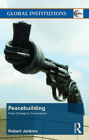 Livre Peacebuilding Robert Jenkins