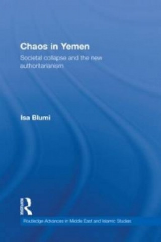 Kniha Chaos in Yemen Isa Blumi