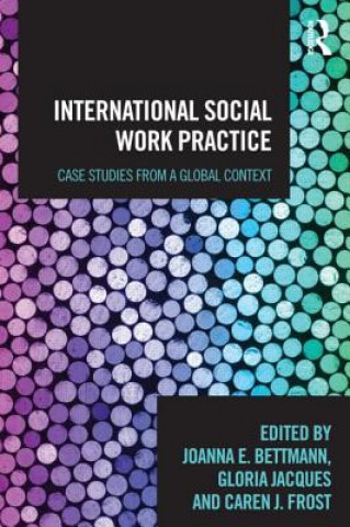 Libro International Social Work Practice Joanna E. Bettmann