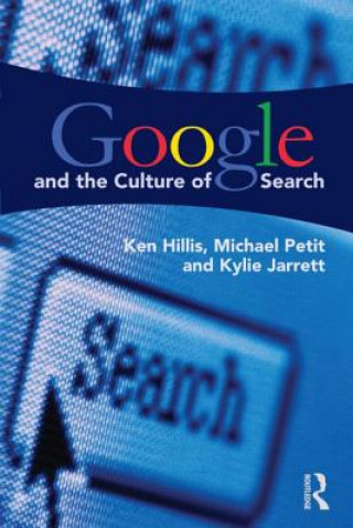 Carte Google and the Culture of Search Ken Hillis