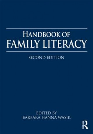 Könyv Handbook of Family Literacy Barbara Hanna Wasik
