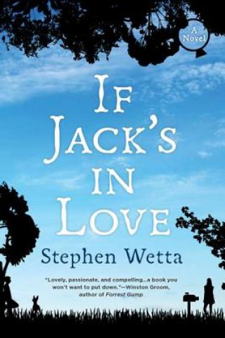 Книга If Jack's In Love Stephen Wetta