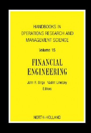 Książka Handbooks in Operations Research and Management Science: Financial Engineering John R Birge