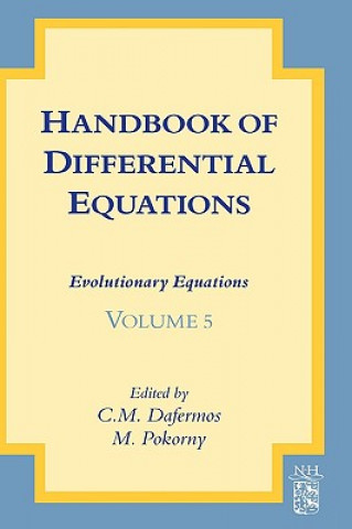 Книга Handbook of Differential Equations: Evolutionary Equations C. M. Dafermos