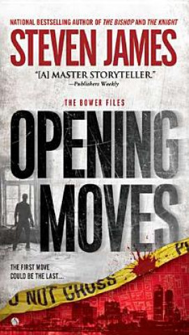 Kniha Opening Moves Steven James