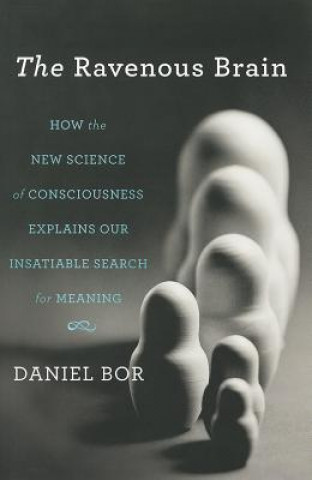 Kniha Ravenous Brain Daniel Bor