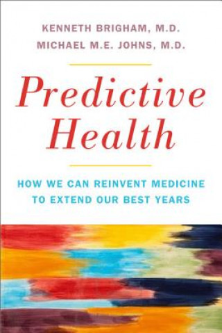 Knjiga Predictive Health Kenneth L Brigham