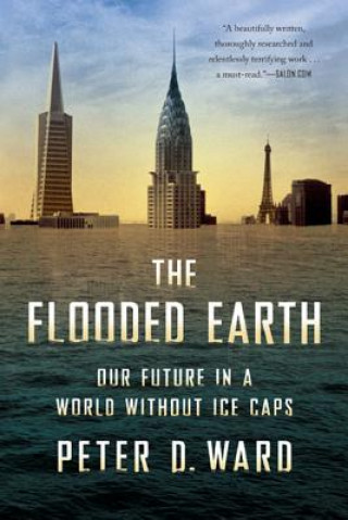 Carte Flooded Earth Peter D Ward