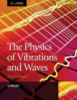 Carte Physics of Vibrations and Waves 6e H.J. Pain