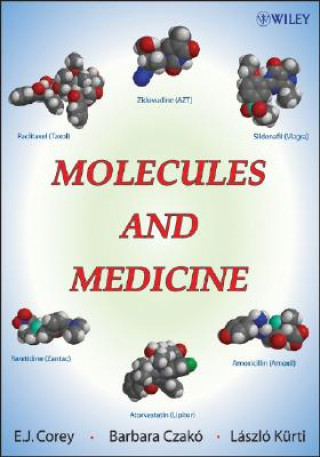 Carte Molecules and Medicine E J Corey